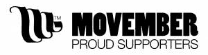 Proud Supporters of Movember - Changing the face of mens' health