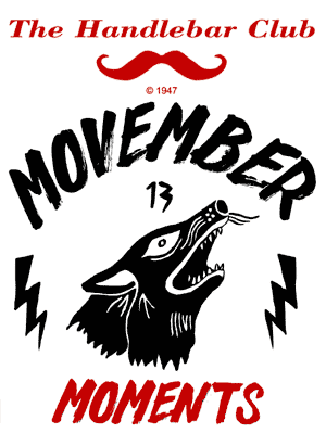 The Handlebar Club's Movember Moments - doing our part